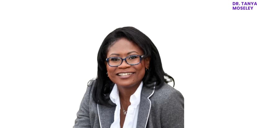 Dr. Tanya Moseley